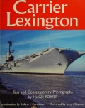 Carrier Lexington - Hugh Power [1996, PDF] - <span>History of Naval Shipbuilding › Aircraft carriers</span>