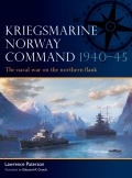 Kriegsmarine Norway Command 1940–45: The naval war on the northern flank - Lawrence Paterson [2026, PDF] - <span>Wars at Sea › War at sea (World War II)</span>