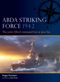 ABDA Striking Force 1942:: The joint Allied command lost at Java Sea - Angus Konstam [2026, PDF] - <span>Wars at Sea › War at sea (World War II)</span>