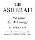 Asherah - A submarine for archeology (1965, PDF) - George F. Bass [1965, PDF] - <span>Purpose-built ships › Submarine vehicles</span>