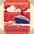 Murder on the Marmora - Edward Marston [James Longston, 2022] - <span>Audio › Fiction</span>