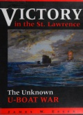 Victory in the St. Lawrence: The Unknown U-Boat War - James Essex [2004, PDF] - <span>Wars at Sea › War at sea (World War II)</span>